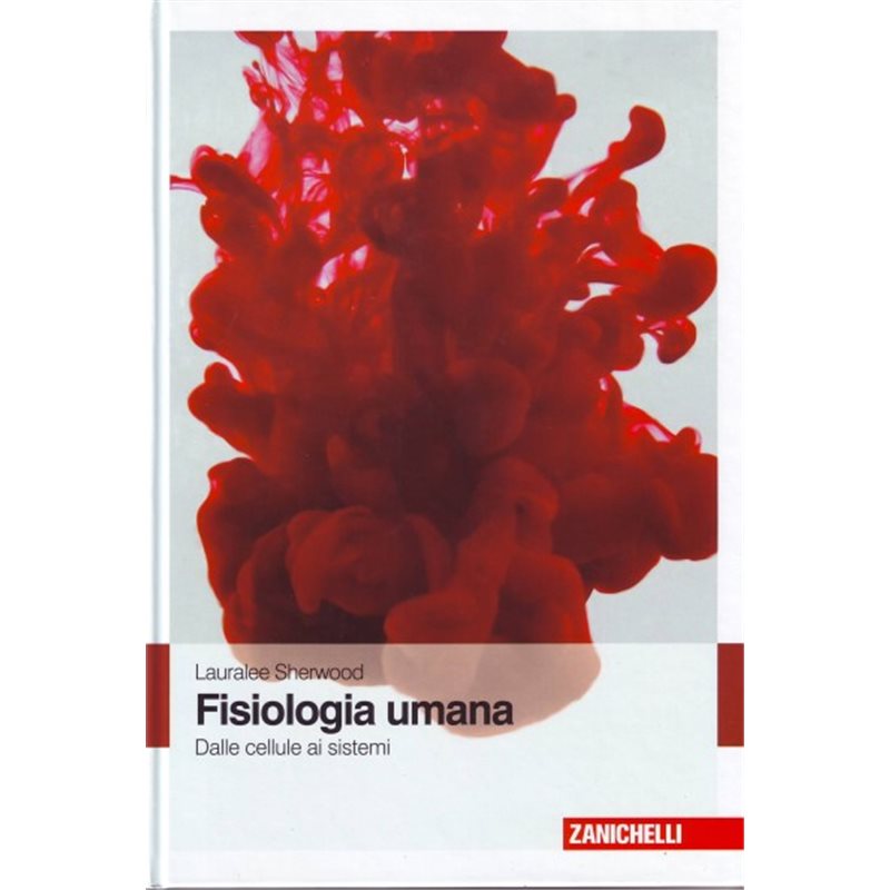 FISIOLOGIA UMANA - Dalle cellule ai sistemi
